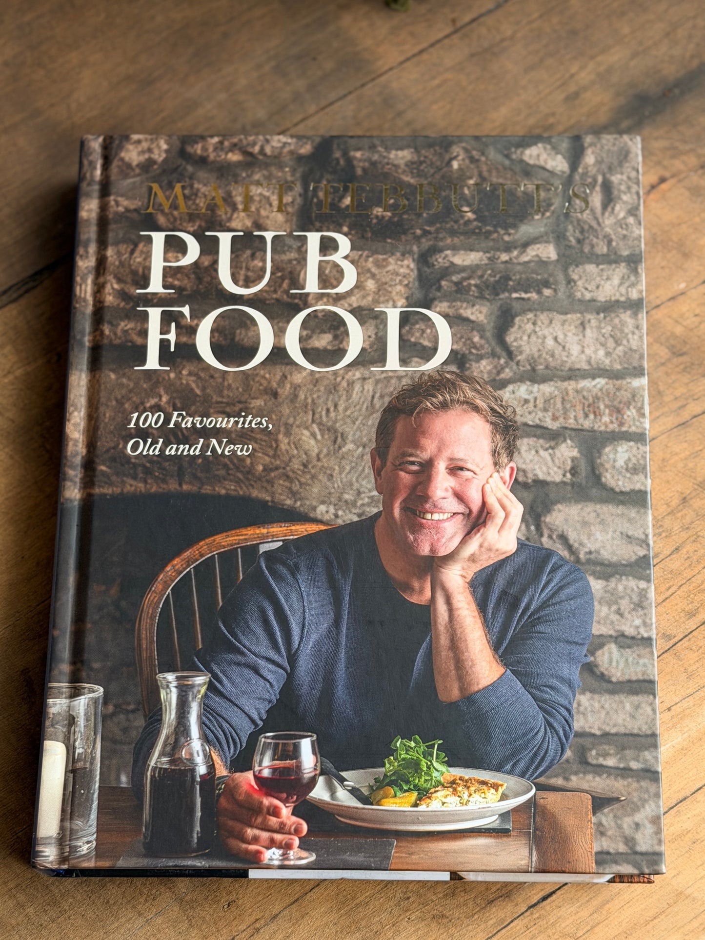 Matt Tebbutt's Pub Food: 100 Favourites, Old and New