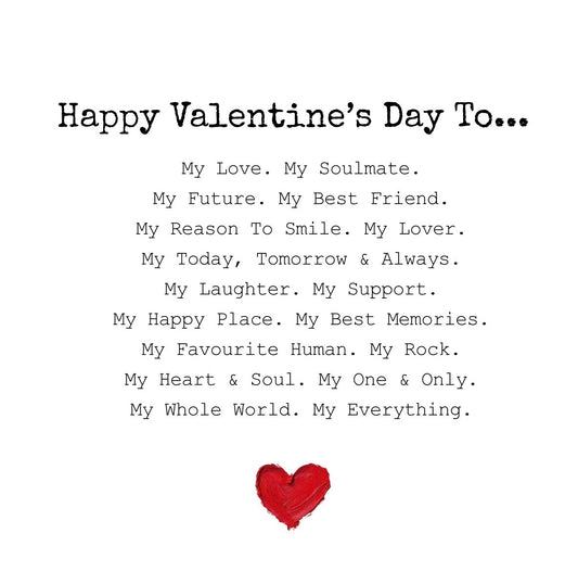 Happy Valentine’s Day To… – Greeting Card